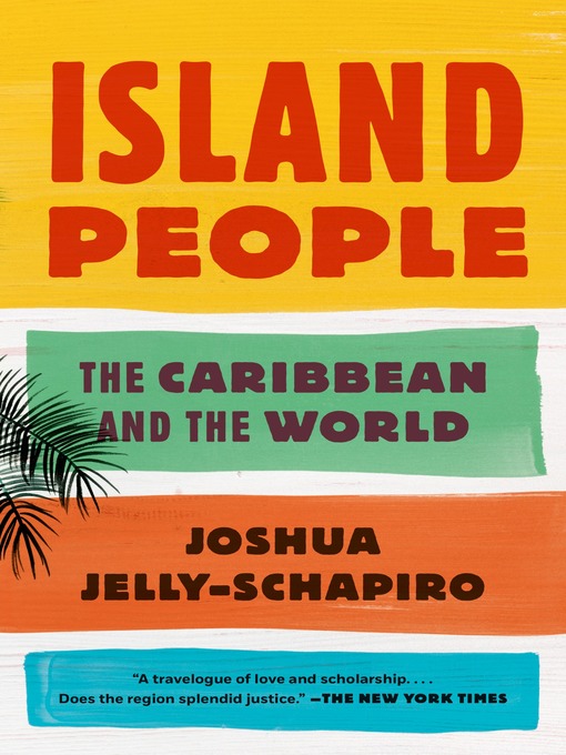 Title details for Island People by Joshua Jelly-Schapiro - Available